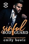 Sinful Bodyguard by Emily Bowie