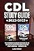 CDL STUDY GUIDE 2022-2023 by Liam Cruz