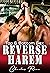 Gay Reverse Harem — Explicit & Hottest First Time Straight to... by Charles Rice