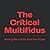 The Critical Multifidus - M...