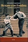 Boxare con l’ombra Boxare con l’ombra