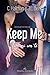Keep Me: Tienimi con te (The Rossi Crime Family, #2)