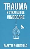 Trauma: 8 strateg...
