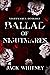 Ballad of Nightmares (Night...