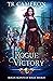 Rogue Victory (Rogue Agents of Magic #8)