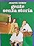 Gente senza storia by Judith Guest