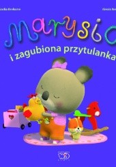 Marysia i zagubiona przytulanka (Misia Marysia #24( (Paperback)