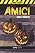 Amici (Italian Edition)