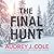 The Final Hunt (The Final Hunt, #1)