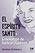 El Espíritu Santo. Enseñanzas de Kathryn Kuhlman (Spanish Edition)