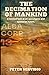 The Decimation of Mankind: ...