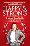 Happy and Strong:...
