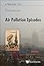 Air Pollution Episodes (Air...