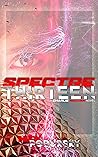 Spectre Thirteen: A Charlie Walker Novel Spectre Thirteen: A Charlie Walker Novel