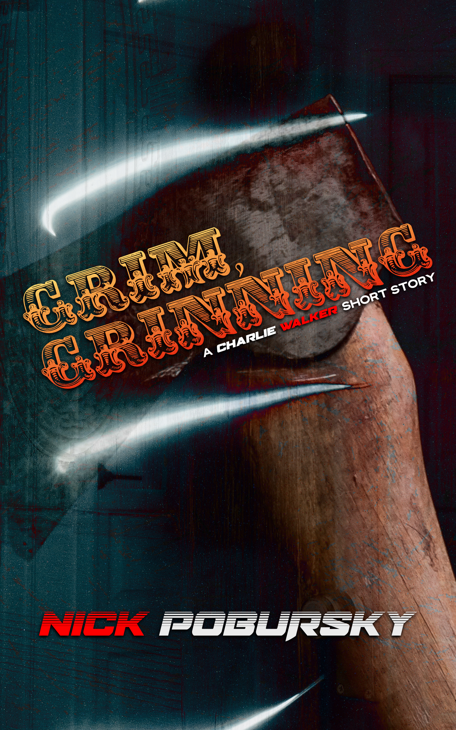 Grim, Grinning: A Charlie Walker Short Story