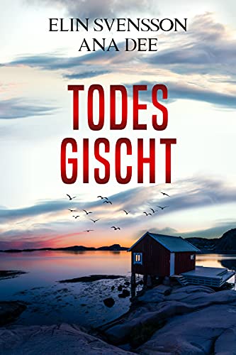 Todesgischt: Schwedenkrimi (Linda Sventon 5)