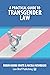 A Practical Guide to Transgender Law by Robin Moira White