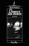 Debout les morts