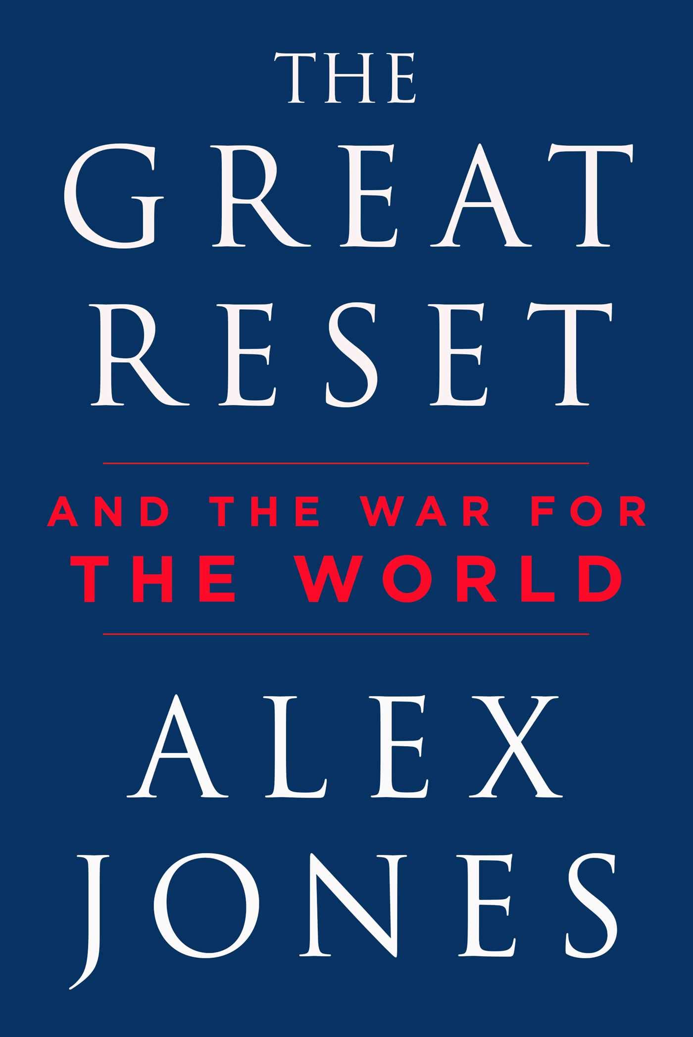 The Great Reset: And the War for the World (Kindle Edition)