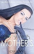 MOTHER'S Dirty secrets: Erotica Taboo Stories For Adults — fantasy, bedtime, Forbidden romance, Erotic, Mom and Son, MILF, Swapping, couple, Tempted, Dark ... eroctic (Forbidden romance & reverse harem)
