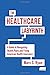 The Healthcare Labyrinth: A...