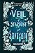 A Veil of Stardust and Savagery (The Veiled Realm)