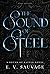 The Sound of Steel (The Sound of Battle - Dark Edition, #1)
