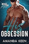 His Obsession by Amanda Keen