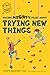 Facing Mighty Fears About Trying New Things (Dr. Dawn's Mini Books About Mighty Fears)