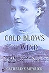 Cold Blows the Wind