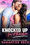 Knocked Up in Alaska