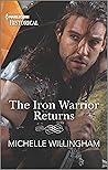The Iron Warrior Returns by Michelle Willingham