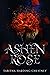 Ashen Rose (Dusk Lands, #1)