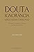 Douta Ignorância. Linguagem e Diálogo by Joao Andre