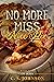 No More Miss Nice Pie