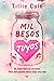 Mil besos tuyos by Tillie Cole