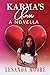 Karma's Chaos: A Novella (S...