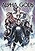 Alpha Gods: Omnibus