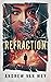 Refraction: A Mind-Bending Thriller (The Clearwater Conspiracies Book 2)