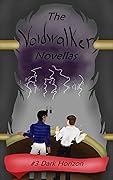 The Voidwalker Novellas: Dark Horizon