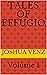 Tales of Effugio: Volume I