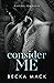 Consider Me (Playing for Keeps, #1)