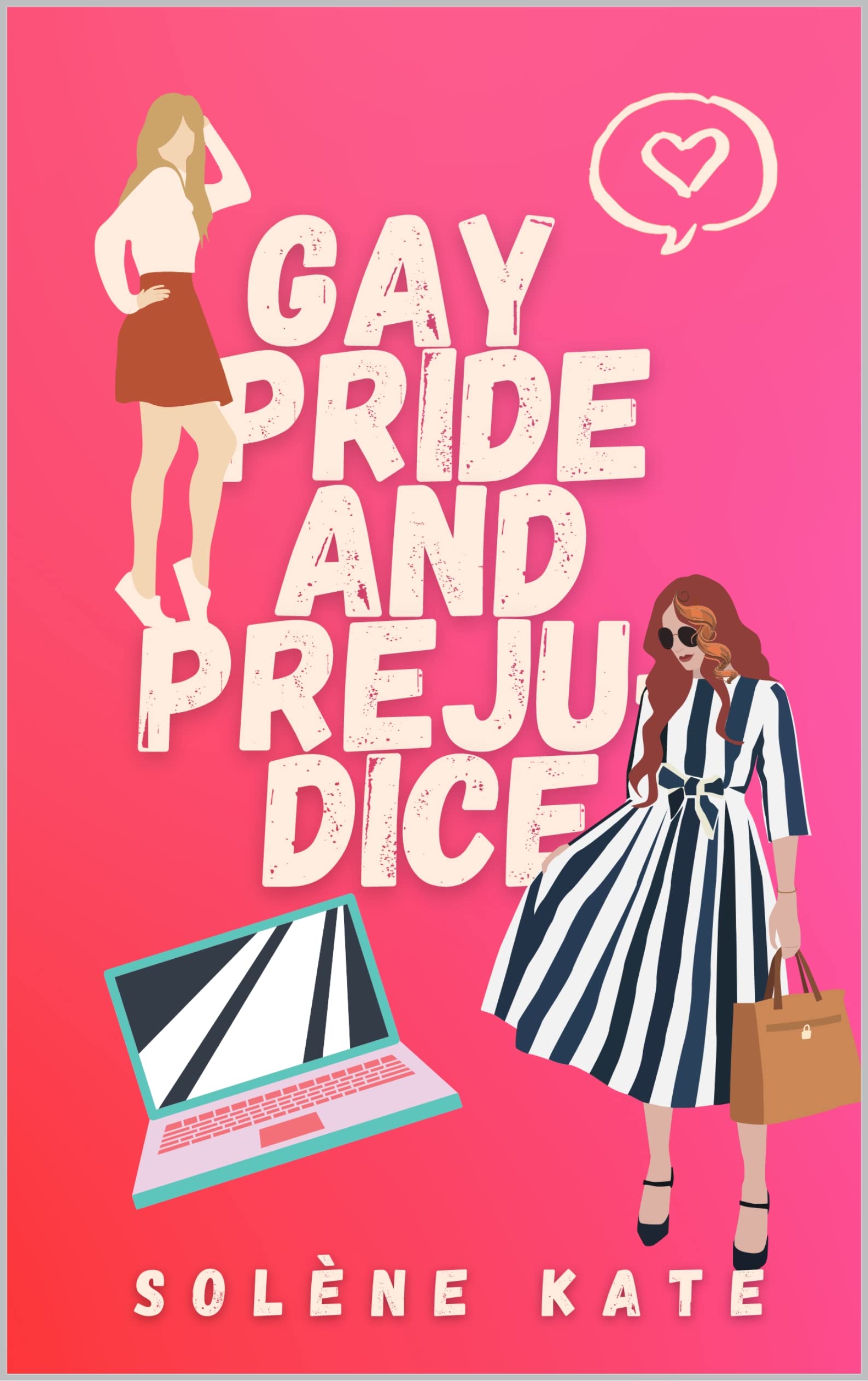 Gay pride and prejudice (Kindle Edition)