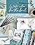 Watercolor for the Soul: Simple Painting Projects for Beginners, to Calm, Soothe and Inspire