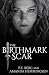 The Birthmark Scar
