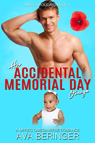 His Accidental Memorial Day Omega (Omega Holidays #4)
