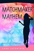 Matchmaker Mayhem