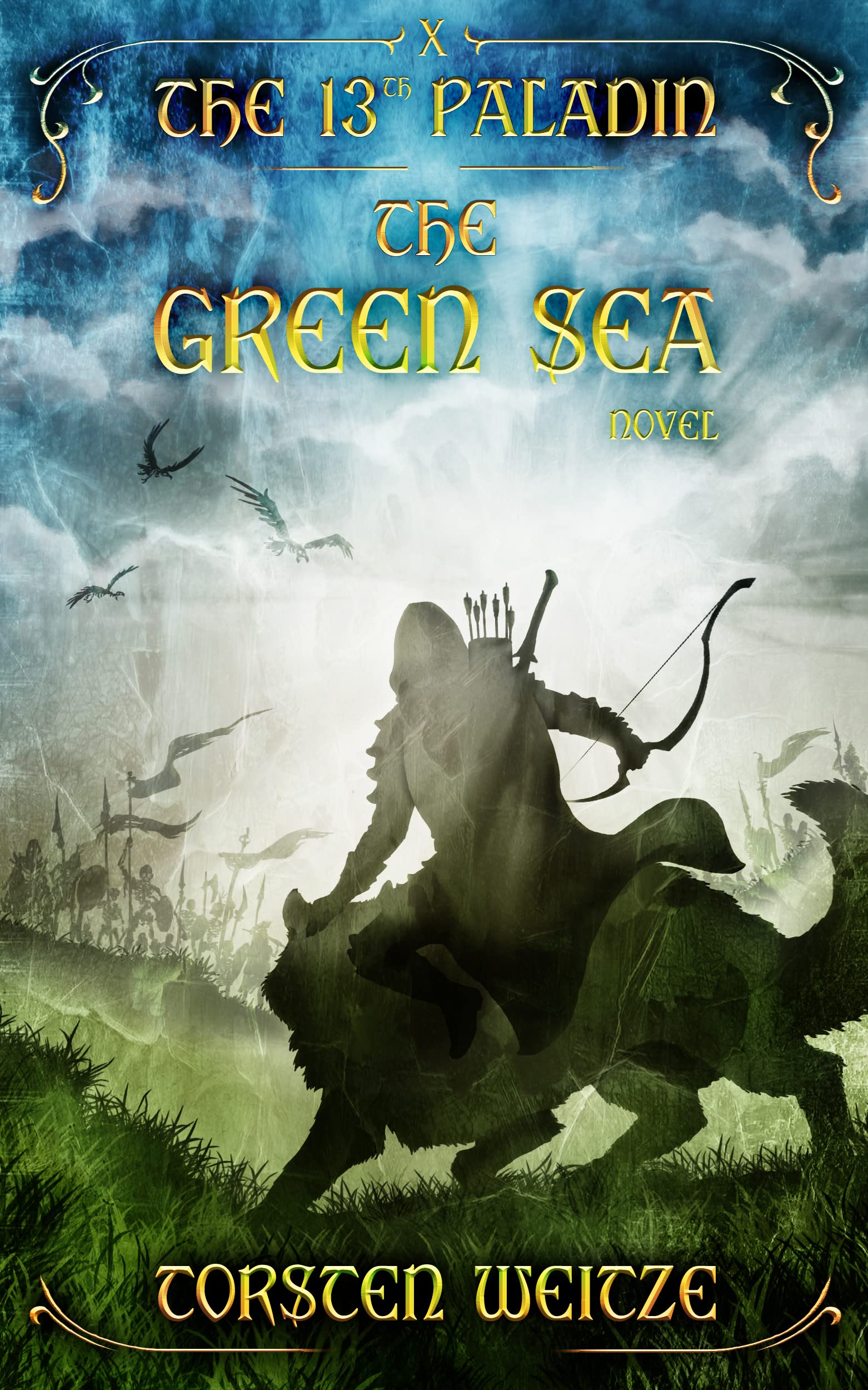 The Green Sea (The 13th Paladin #10)