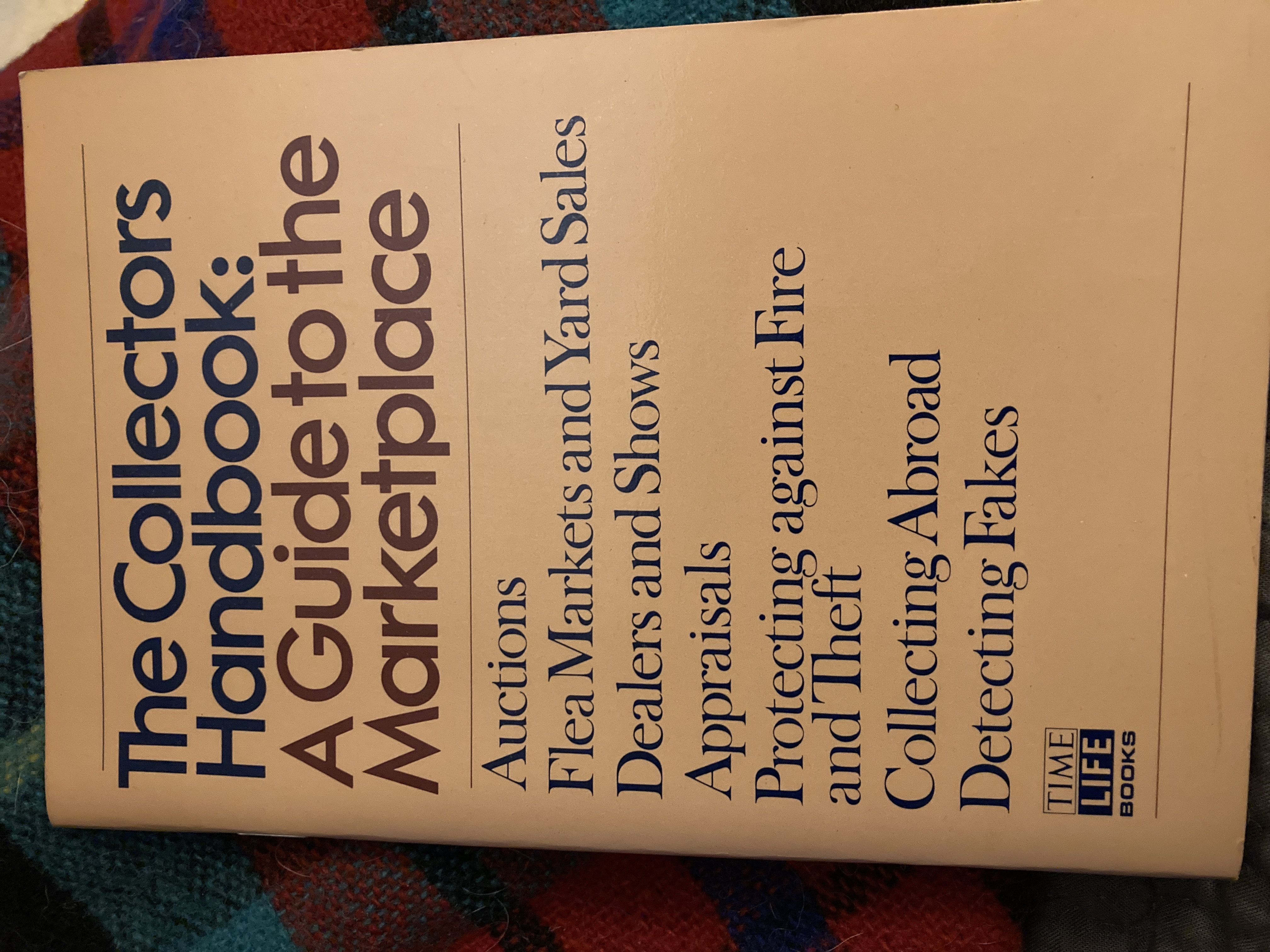 The Collectors Handbook: A Guide to the Marketplace