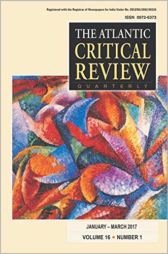 The Atlantic Critical Review Quarterly  (January-March, 2017): Volume 16 Number 1